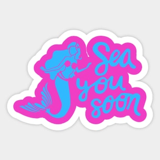 Sea you soon [Positive tropical motivation] Sticker